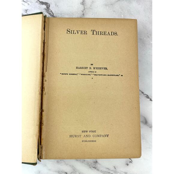 Antq Book Silver Threads by Harriet M'Keever 1868 Hurst & Company Christian Fict - Picture 5 of 16
